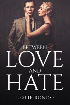 Between Love And Hate - Leslie Rondo