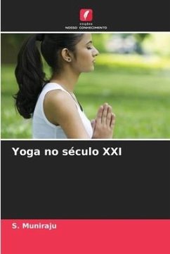 Yoga no século XXI - Muniraju, S.