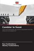 Combler le fossé