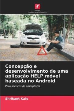 Concepção e desenvolvimento de uma aplicação HELP móvel baseada no Android - Kale, Shrikant