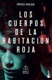 Los cuerpos de la habitación roja