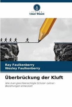 Überbrückung der Kluft - Faulkenberry, Ray;Faulkenberry, Wesley