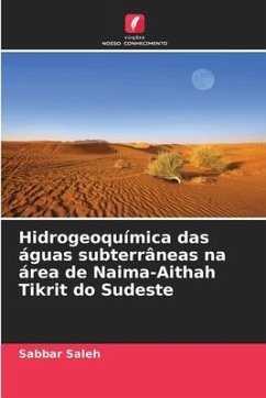 Hidrogeoquímica das águas subterrâneas na área de Naima-Aithah Tikrit do Sudeste - Saleh, Sabbar