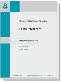 Familienrecht - Hemmer, Karl-Edmund;Wüst, Achim;Gold, Ingo