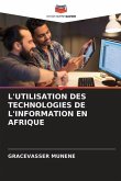 L'UTILISATION DES TECHNOLOGIES DE L'INFORMATION EN AFRIQUE