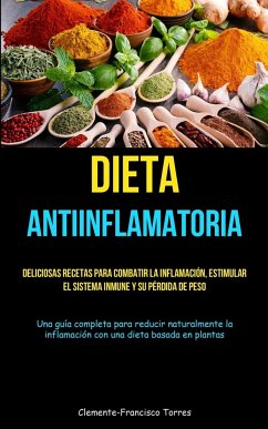 Dieta Antiinflamatoria - Torres, Clemente-Francisco