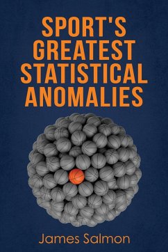 Sport's Greatest Statistical Anomalies - Salmon, James