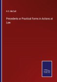 Precedents or Practical Forms in Actions at Law