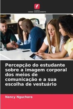 Percepção do estudante sobre a imagem corporal dos meios de comunicação e a sua escolha de vestuário - Nguchara, Nancy