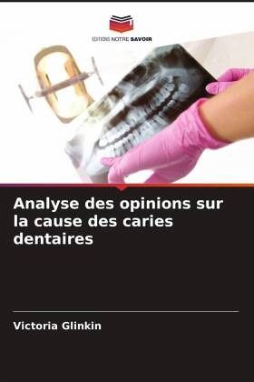 Analyse des opinions sur la cause des caries dentaires