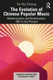 The Evolution of Chinese Popular Music (eBook, ePUB)