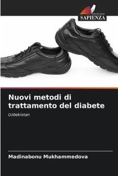 Nuovi metodi di trattamento del diabete - Mukhammedova, Madinabonu