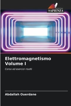 Elettromagnetismo Volume I - Ouerdane, Abdallah