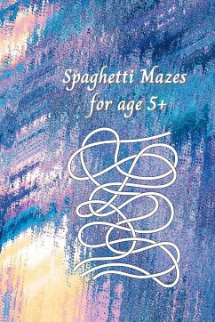 Spaghetti Mazes for age 5+ - Publications, Ba