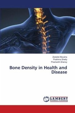 Bone Density in Health and Disease - Musaina, Zubaida;Shetty, Prathima;Shenoy, Prashanth