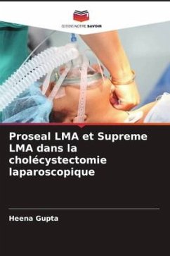 Cover Proseal LMA et Supreme LMA dans la cholécystectomie laparoscopique