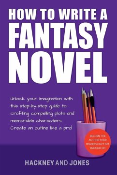 How To Write A Fantasy Novel - Jones, Hackney And