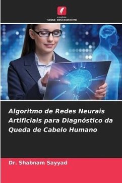 Algoritmo de Redes Neurais Artificiais para Diagnóstico da Queda de Cabelo Humano - Sayyad, Dr. Shabnam