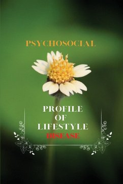 Psychosocial profile of lifestyle diseases - S, Justine Joseph