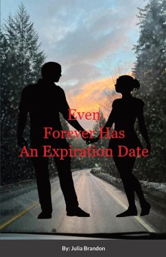 Even Forever Has an Expiration Date - Brandon, Julia