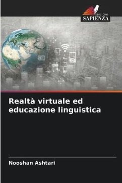 Realtà virtuale ed educazione linguistica - Ashtari, Nooshan