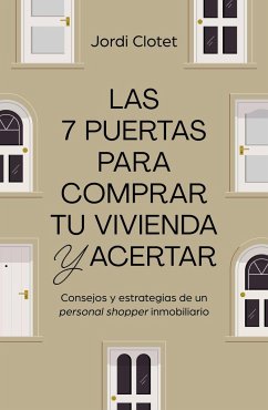 Las 7 puertas para comprar tu vivienda y acertar