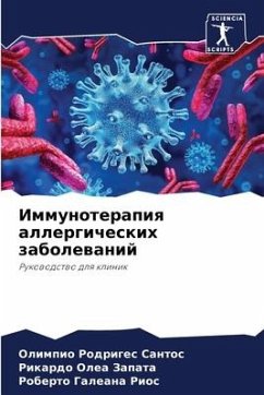 Immunoterapiq allergicheskih zabolewanij - Rodriges Santos, Olimpio;Olea Zapata, Rikardo;Galeana Rios, Roberto