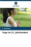 Yoga im 21. Jahrhundert