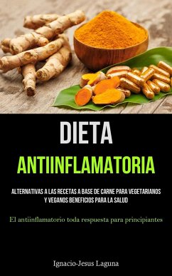 Dieta Antiinflamatoria - Laguna, Ignacio-Jesus