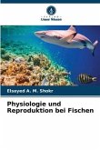 Physiologie und Reproduktion bei Fischen