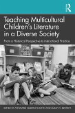 Teaching Multicultural Children's Literature in a Diverse Society (eBook, PDF)