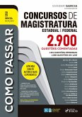 Como Passar Concursos de Magistratura Estadual, Federal (eBook, ePUB)