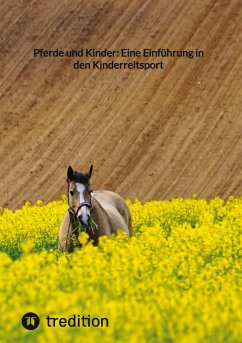 Pferde und Kinder: Eine Einführung in den Kinderreitsport - Moritz