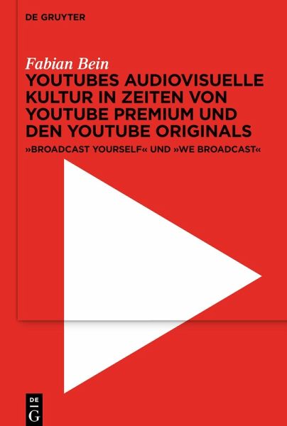 YouTubes audiovisuelle Kultur in Zeiten von YouTube Premium und den YouTube Originals