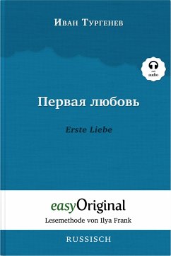 Pervaja ljubov / Erste Liebe Hardcover (Buch + MP3 Audio-CD) - Lesemethode von Ilya Frank - Zweisprachige Ausgabe Russisch-Deutsch - Turgenew, Iwan