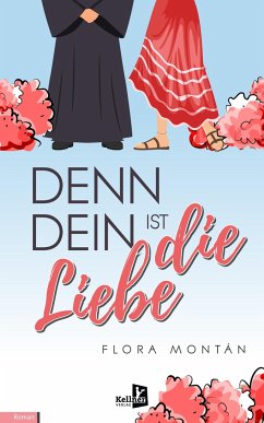 Denn dein ist die Liebe - Montán, Flora