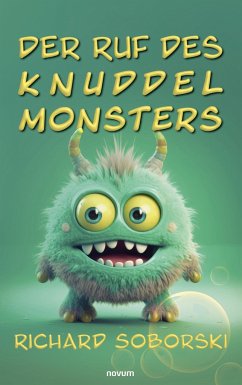 Der Ruf des Knuddelmonsters - Soborski, Richard