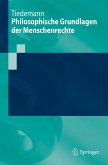 Philosophische Grundlagen der Menschenrechte (eBook, PDF)