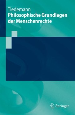 Philosophische Grundlagen der Menschenrechte (eBook, PDF) - Tiedemann, Paul