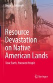 Resource Devastation on Native American Lands (eBook, PDF)