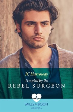 Tempted By The Rebel Surgeon (Gulf Harbour ER, Book 1) (Mills & Boon Medical) (eBook, ePUB) - Harroway, Jc
