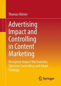 Advertising Impact and Controlling in Content Marketing (eBook, PDF) - Hörner, Thomas