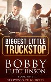 Biggest Little Truckstop (Starwood Chronicles) (eBook, ePUB)