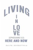 Living in Love Here and Now (eBook, ePUB)