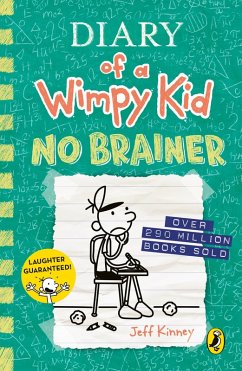 Diary of a Wimpy Kid: No Brainer (Book 18) (eBook, ePUB) - Kinney, Jeff