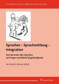 Sprachen - Sprachmittlung - Integration (eBook, PDF)