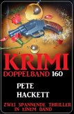 Krimi Doppelband 160 - Zwei spannende Thriller in einem Band! (eBook, ePUB)