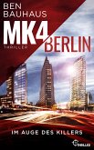Im Auge des Killers / MK4 Berlin Bd.1 (eBook, ePUB)
