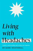 Living with Headaches (Headline Health series) (eBook, ePUB)