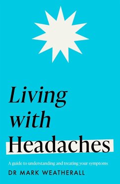 Living with Headaches (Headline Health series) (eBook, ePUB) - Weatherall, Mark